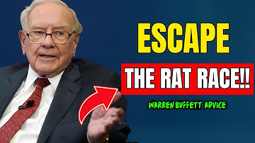 Warren Buffett : Fastest Way to Escape the Rat Race and Achieve Financial Freedom