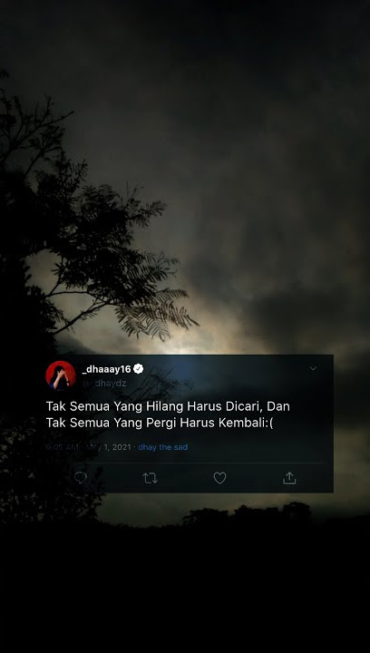 STORY WA 30 DETIK || TAK SEMUA YANG PERGI HARUS KEMBALI 😕 || SAD😔 || COCOK BUAT DI SW