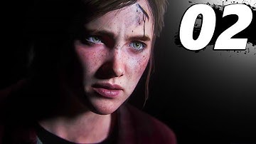 THE LAST OF US 2 - Gameplay Walkthrough Part 2 | Hard Difficulty