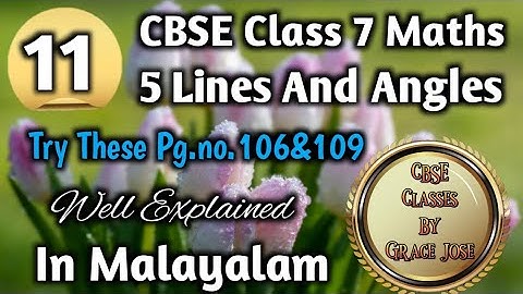 Try These Pg.no.106 & 109 CBSE Class 7 Maths Chapter 5 Lines And Angles In Malayalam
