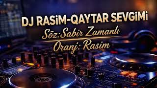 Dj Rasim - Qaytar Sevgimi