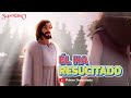 Superlibro Episodio: Él ha Resucitado (HD) - Episodio 1-11