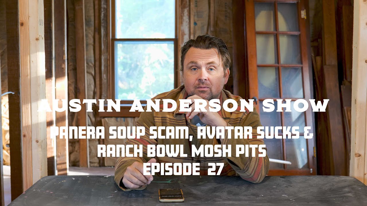 Panera Soup Scam, Avatar Sucks & Ranch Bowl Mosh Pits | Ep. 27
