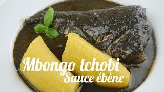 Mbongo Tchobi (Sauce ébène) / Spicy black sauce