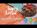 Mehwish Jabeen Birthday Cake | Happy Birthday Mehwish Jabeen | Birthday Song Mehwish Jabeen