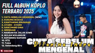 Download Lagu CINTA SEBELUM MENGENAL - DIFARINA INDRA ADELLA FULL ALBUM TERBARU DANGDUT KOPLO TERBARU 2025 MP3 Download Lagu CINTA SEBELUM MENGENAL - DIFARINA INDRA ADELLA FULL ALBUM TERBARU DANGDUT KOPLO TERBARU 2025 MP3