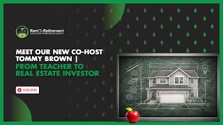 Meet Our New Co-Host Tommy Brown | From Teacher to Real Estate Investor
