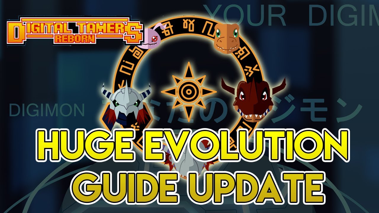 HUGE Update in my Digivolution Guide Digital Tamers Reborn YouTube