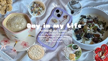 Day in my Life ♡ | Aesthetic vlog Indian🎀 | Life in India🌸🫧🍧 #minivlog #food #weeklyvlog #explore