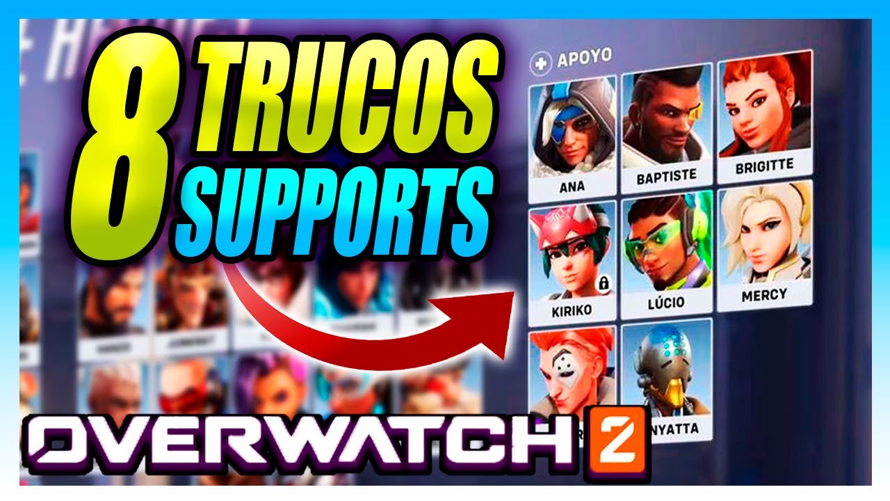 UN TRUCO PARA CADA SUPPORT DE OVERWATCH 2 | Angrod - YouTube