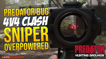 PREDATOR BUG in CLASH GAME MODE?! Predator Hunting Grounds SNIPER OVERPOWERED in 4V4 CLASH GAMEPLAY!
