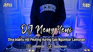 DJ NENG YENI | BOOTLEG REMIX 2023 TERBARU