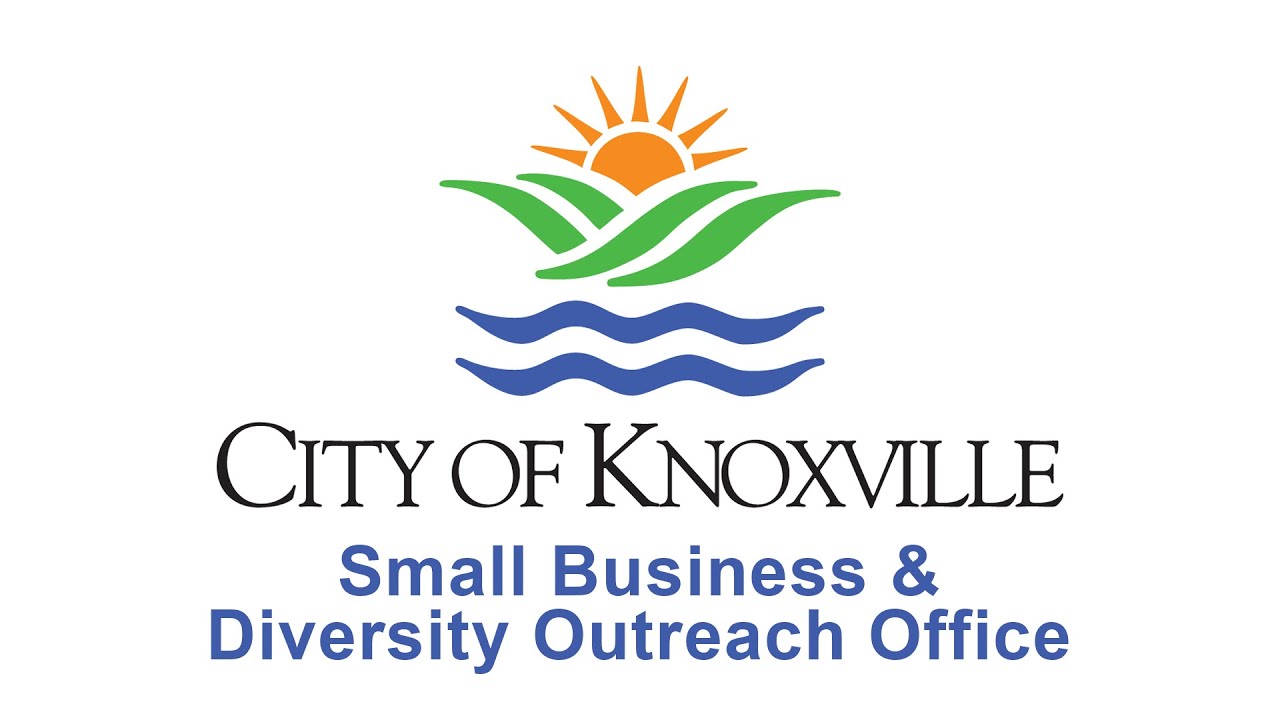 Small Business & Diversity Outreach - City of Knoxville