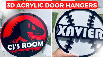 ACRYLIC 3D NAME SIGN: How To Make a Custom 3D Sign/Door Hanger With a Glowforge!