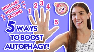 How to Increase Autophagy (WITH and WITHOUT Fasting!)