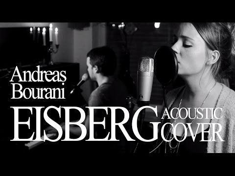 Andreas Bourani - Eisberg (Acoustic Cover)