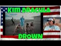 Kim Dracula   DROWN - REACTION - wow - what a song and video