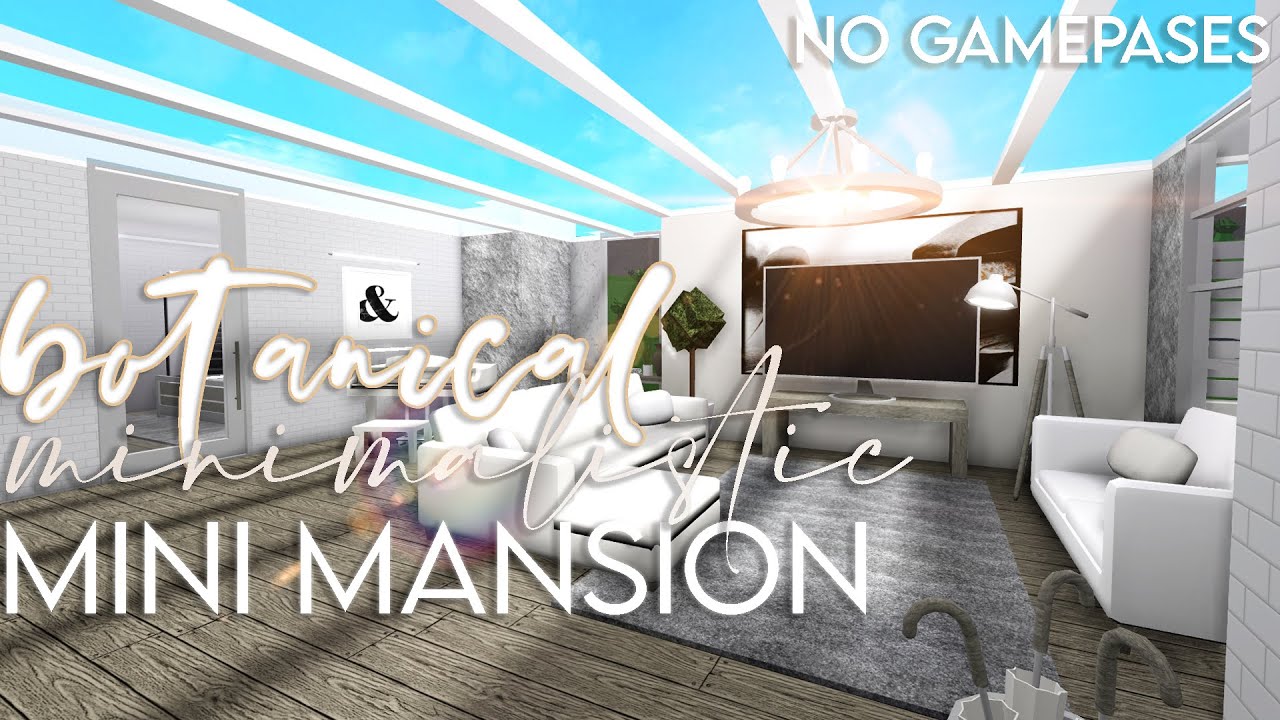 Bloxburg Botanical Minimalistic Mini Mansion No Gamepasses 70k House Build Youtube - roblox bloxburg 70k house no gamepass