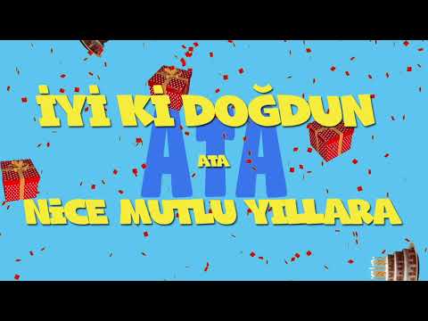 İyi ki doğdun ATA - İsme Özel Ankara Havası Doğum Günü Şarkısı (FULL VERSİYON) (REKLAMSIZ)