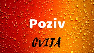 CVIJA - POZIV (tekst/lyrics)