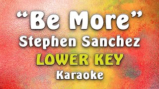 Stephen Sanchez - Be More Lower Key