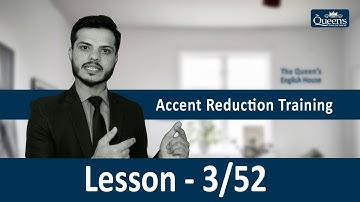 Lesson 3/52 Accent Reduction Training