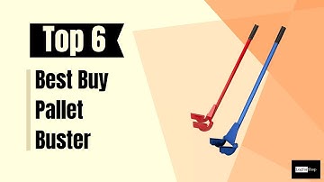 ▶️ Easily Disassembled Pallets With Top 6 Best Pallet Busters