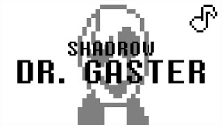 Dr. Gaster (Undertale Song) - [SEIZURE WARNING] - Shadrow chords