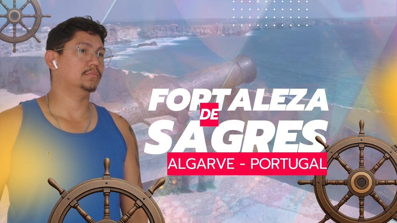 História, Vento e Mar – O Encanto da Fortaleza de Sagres