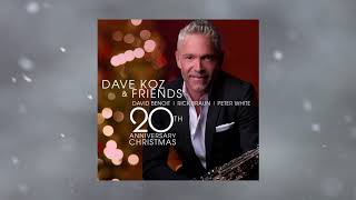 O Tannebaum - Dave Koz 20th Anniversary Christmas chords