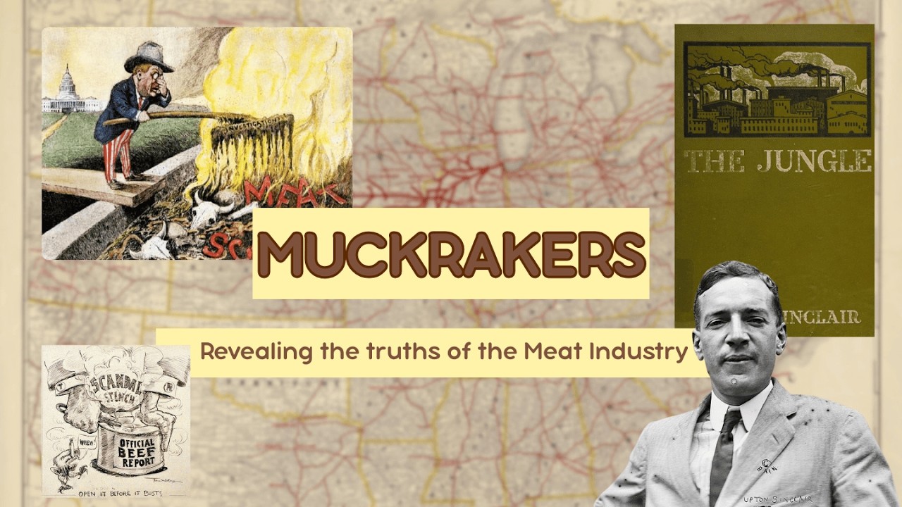 Muckrakers: Revealing the Truths of the Meat Industry