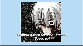 Rainbow Kitten Surprise - Freefall [Speed up]