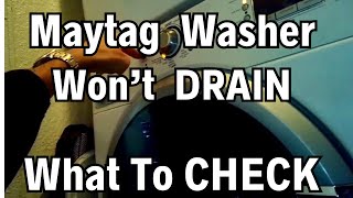 ✨ Maytag Front Load Washer Won’t Drain — What To Check ✨