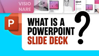 What Is a PowerPoint Slide Deck?