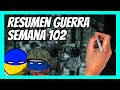 ✅ RESUMEN de la SEMANA 102 de la guerra entre UCRANIA y RUSIA en 5 minutos | Rozando el desastre