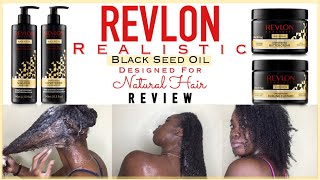 Revlon Realistic Black Seed Oil Designed For Natural Hair REVIEW|Washing &amp; Styling Hair