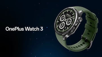 OnePlus Watch 3 | Ultimate Health. Unstoppable Battery.