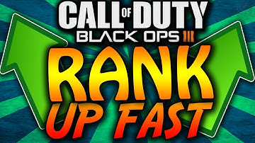 Black Ops 3: How To Rank Up Fast! (Black Ops 3 Tips and Tricks)