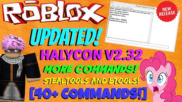 ROBLOX Exploit: [PATCHED!] Halycon V2.32 [40+ COMMANDS!] [STEALTOOLS AND MORE!]