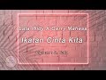 Gerry Mahesa, Lala Widy - Ikatan Cinta Kita - New Pallapa [Official Lyric Video]