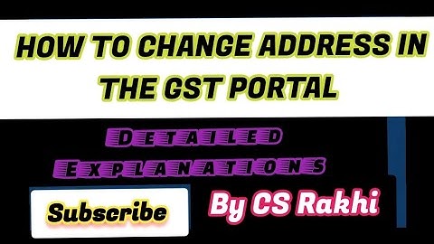 GST Address Change online | How to change address in GST | GST me address kaise change kare