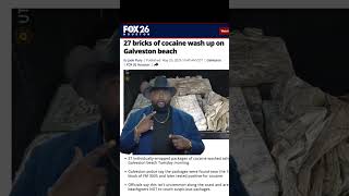 27 Cocaine Bricks Found on Galveston Beach — Lawyer Explains What You Should Do