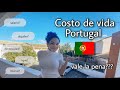 Costo de vida en Portugal 2021 / Vale la pena vivir en Portugal?