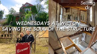 Saving the Soul of the Structure - Wednesdays at Wilton