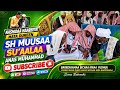 Nasheed HARAWA MATA DUFEEN SHEIKH MUSA SU AALA Anas Mohammad 