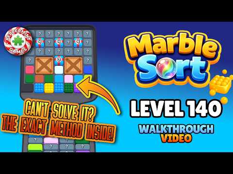 Marble Sort Level 140 Walkthrough & Solution