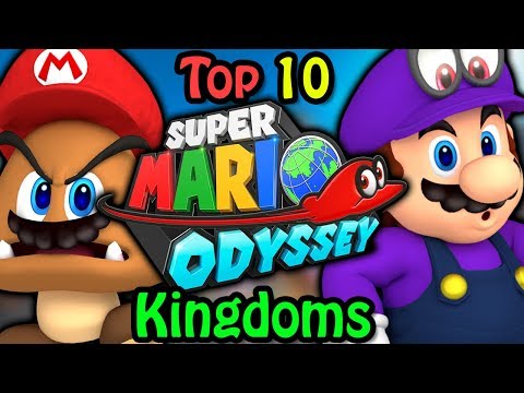 Top 5 Super Mario Odyssey Kingdoms - Gaming Respawn