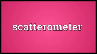 Scatterometer Meaning