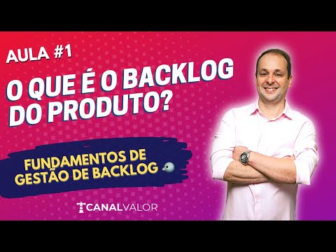 Vídeo: Quais são os recursos do backlog do produto?