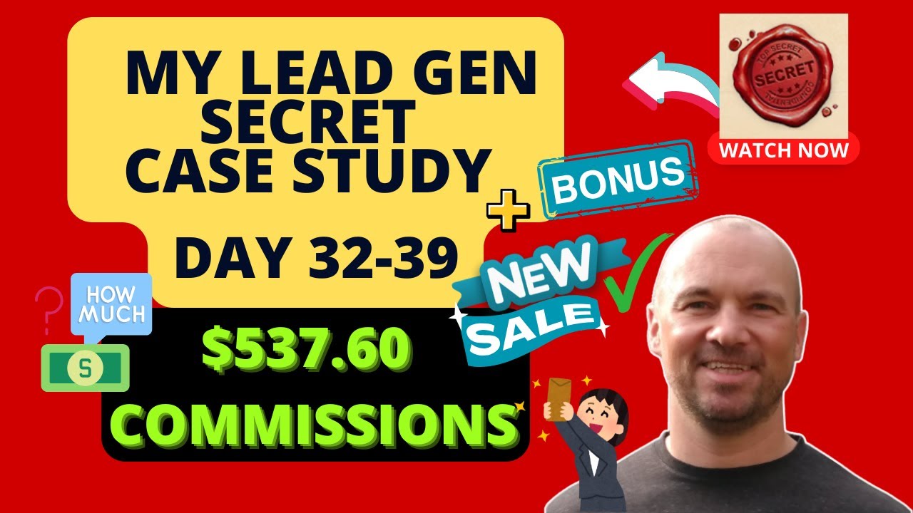 My Lead Gen Secret Case Study Day 32-39 | MLGS $537.50 Commissions